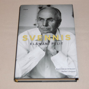 Sven-Göran Eriksson - Stefan Lövgren Svennis - Elämäni pelit